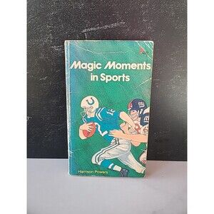Magic Moments In Sports By Harrison Powers Paperback